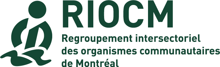 Regroupement intersectoriel des organismes communautaires de Montréal (RIOCM)
